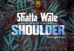 Shatta Wale - Shoulder