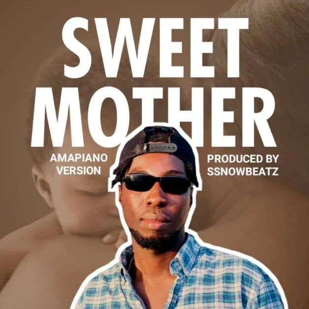 Ssnowbeatz – Sweet Mother (Amapiano Version)