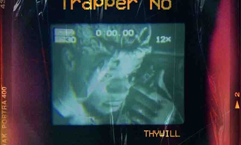 Thywill - Trapper No (Prod. By Narline Beatz)