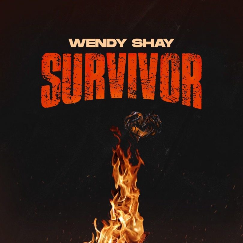 Wendy Shay - Survivor (Dirty)