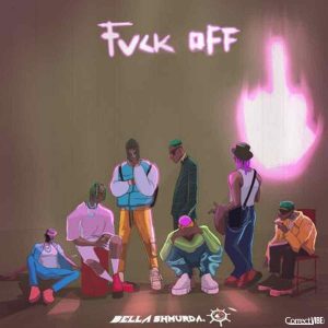 Bella Shmurda - Fvck Off