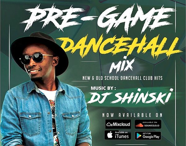 DJ Shinski - Dancehall Pregame Party Mix Vol 1