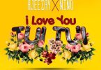 Ajeezay – Medo Wo Teta (I Love You Tui Tui) Ft Nino
