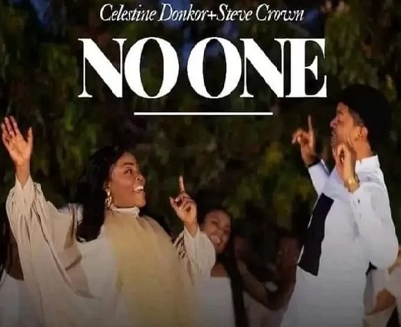 Celestine Donkor No One ft. Steve Crown