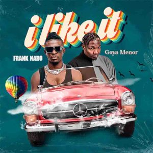 Frank Naro I Like It Oneclickghana com mp3 image