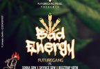 Futuregang - Bad Energy Ft Sokka SDW x Skyface SDW & Beeztrap Kotm