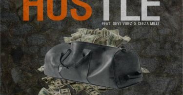 Ice Prince - Hustle ft Seyi Vibez & Ceeza Milli