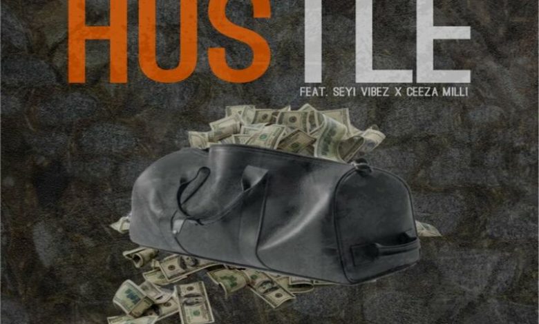Ice Prince - Hustle ft Seyi Vibez & Ceeza Milli