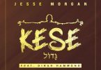 Jesse Morgan - Kese Ft Dinah Hammond