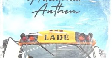 Lade - Adulthood Anthem (Adulthood Na Scam)
