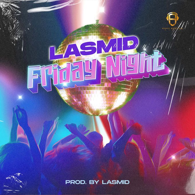 Lasmid – Friday Night