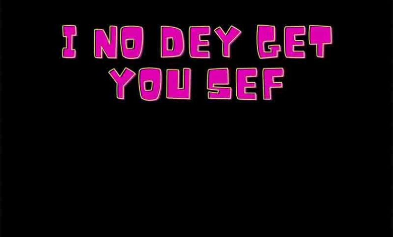 Magnom I No Dey Get You Sef ft Jason Montana mp3 image