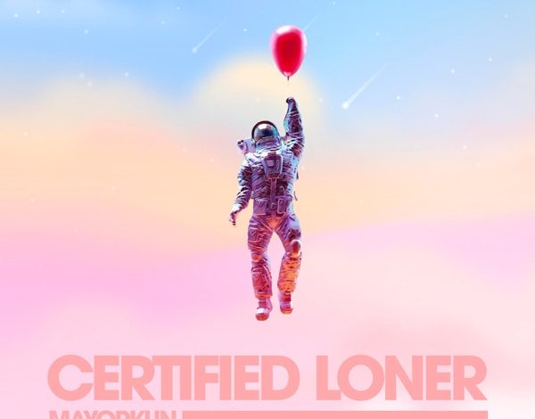 Mayorkun - Certified Loner (No Competition)