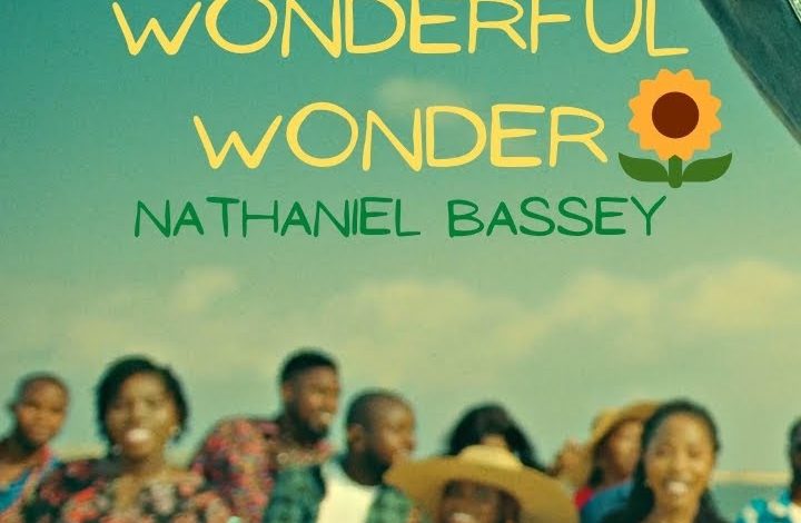 Nathaniel Bassey - Wonderful Wonder