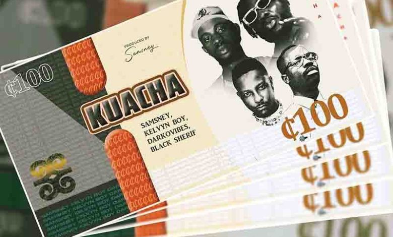 Samsney - Kuacha ft Black Sherif, Kelvyn Boy x Darkovibes