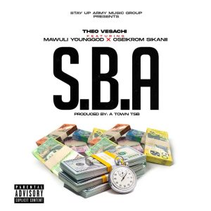 Theo Vesachi S.B.A ft. Mawuli Younggod & Oseikrom Sikanii