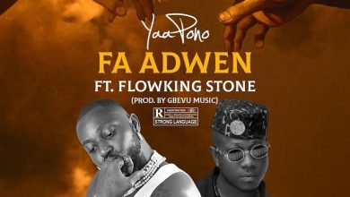 Yaa Pono Fa Adwen Ft Flowking Stone Oneclickghana com mp3 image jpg