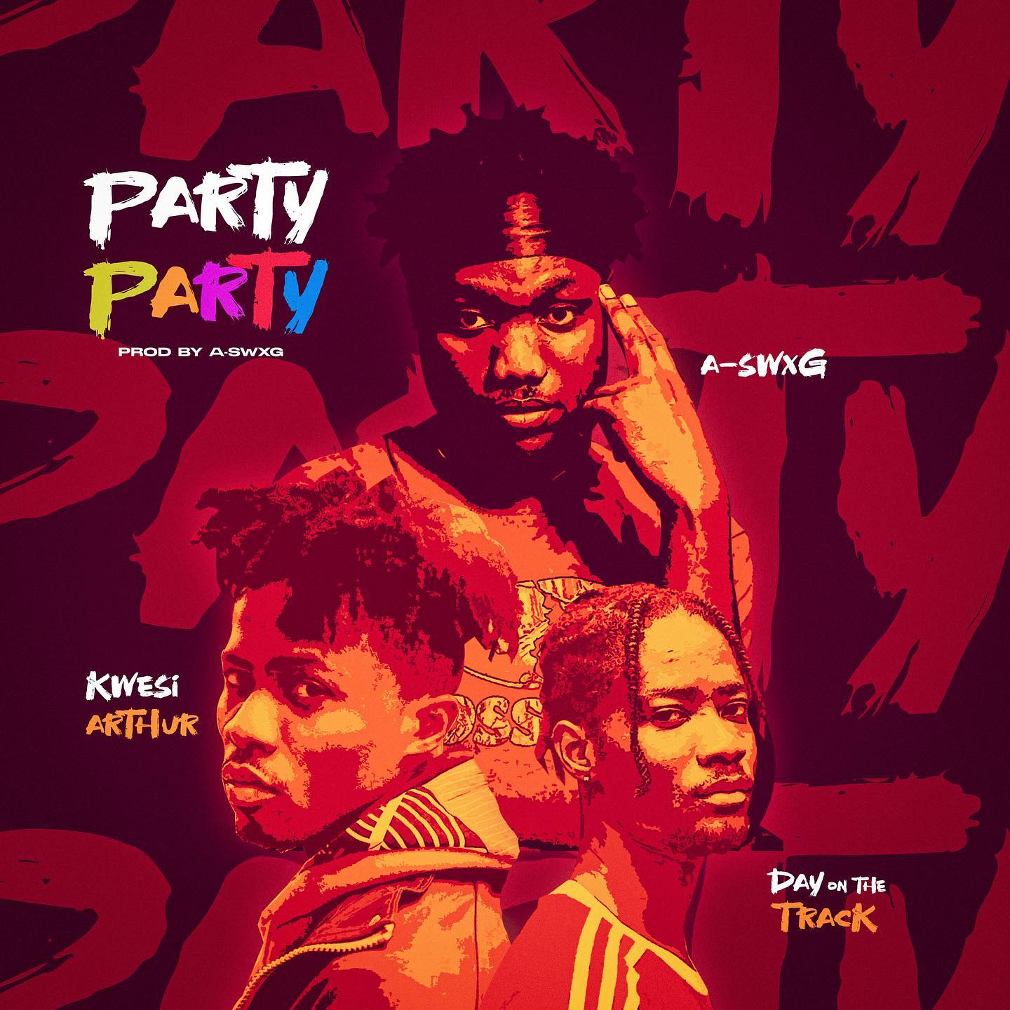 A-Swxg – Party Ft Kwesi Arthur & Dayonthetrack