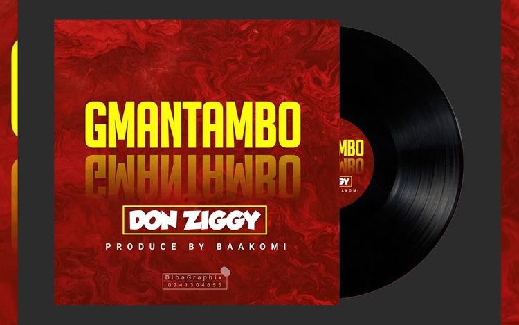 Don Ziggy - Gmantanbo Suhdoo (Mix By Baakomi Beatz)