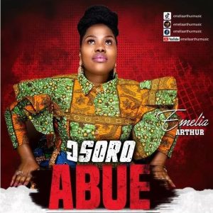 Emelia Arthur - Osoro Abue