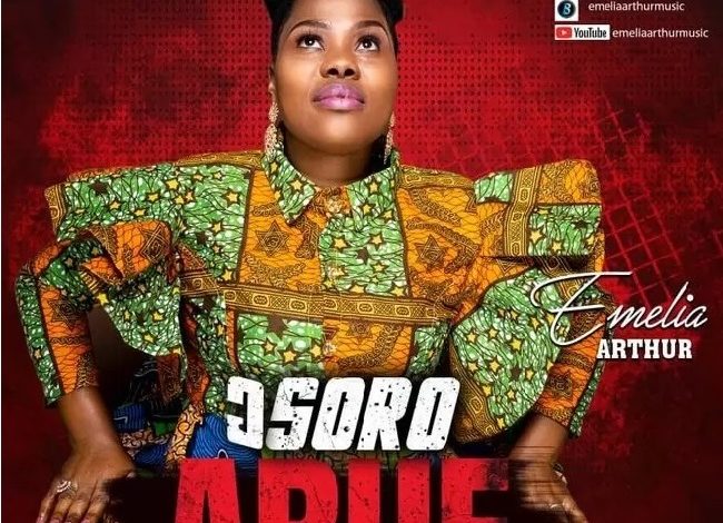 Emelia Arthur - Osoro Abue