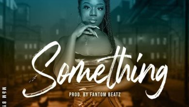 Fina Gh - Something (Prod By Fantom Beatz)