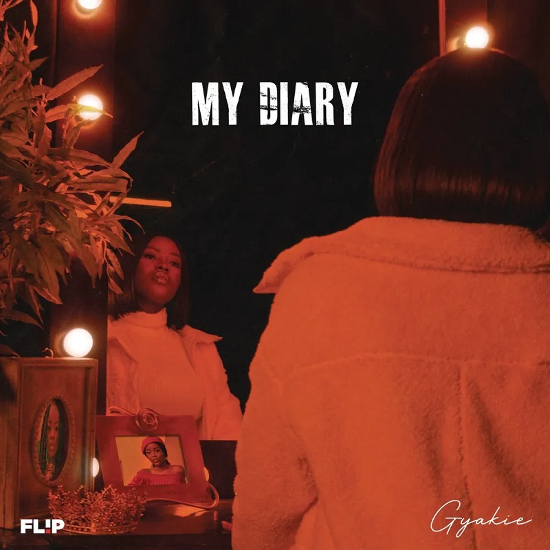 Gyakie - My Diary EP, Audience, Song Bird Far Away Davido - Flames