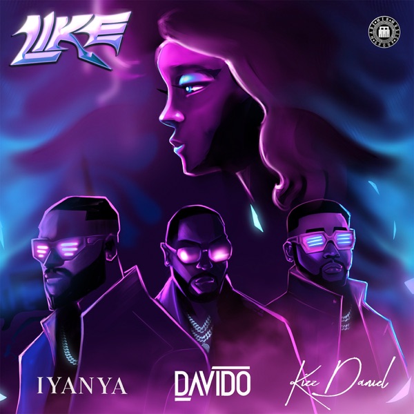 Iyanya – Like ft Davido & Kizz Daniel