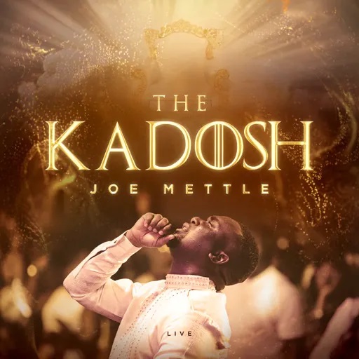 Joe Mettle - The Kadosh Album
