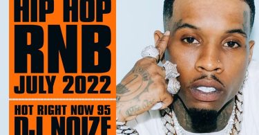 July 2022 Urban Club Mix New Hip Hop DJ Noize