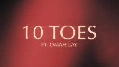 King Promise - 10 Toes Ft Omah Lay