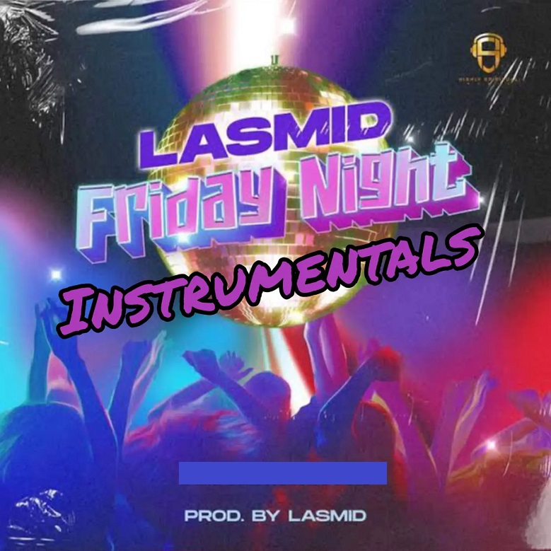 Lasmid - Friday Night (Instrumental)