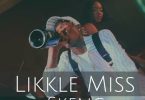Skeng - Likkle Miss