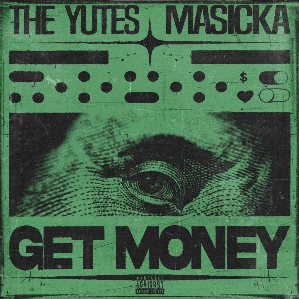 The Yutes - Get Money Ft Masicka