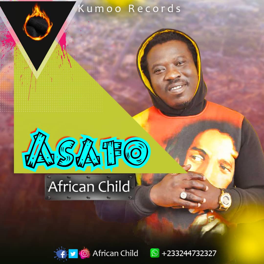 African Child - Asafo (New Song 2022)