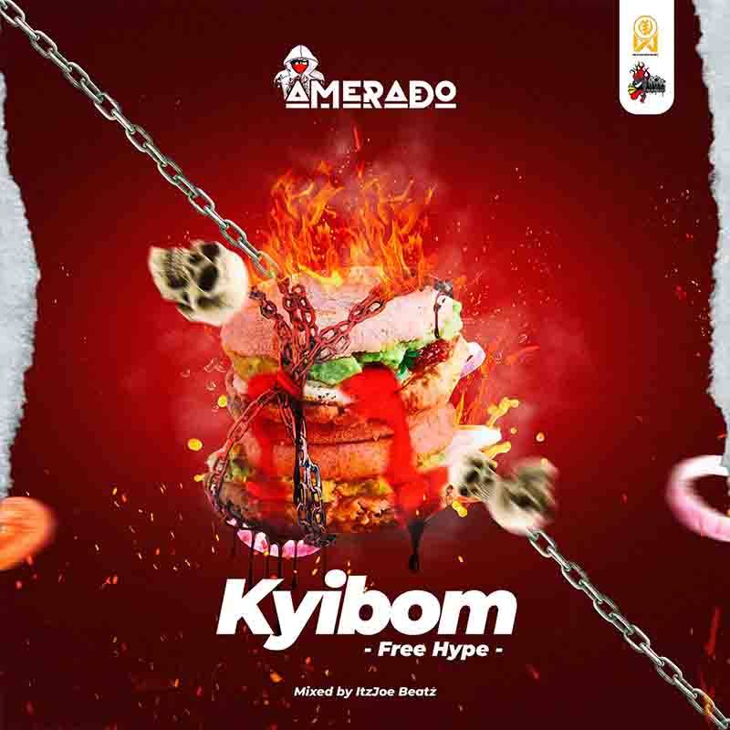 Amerado - Kyibom (Free Hype) [Kofi Mole, Lyrical Joe Diss]