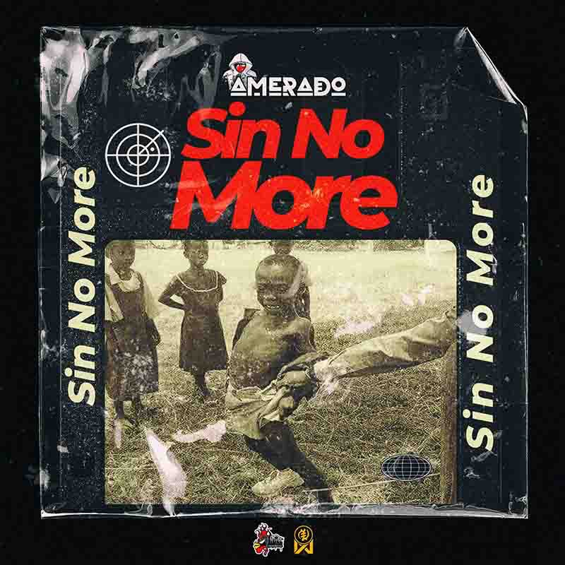 Amerado – Sin No More (Lyrical Joe Diss 2)