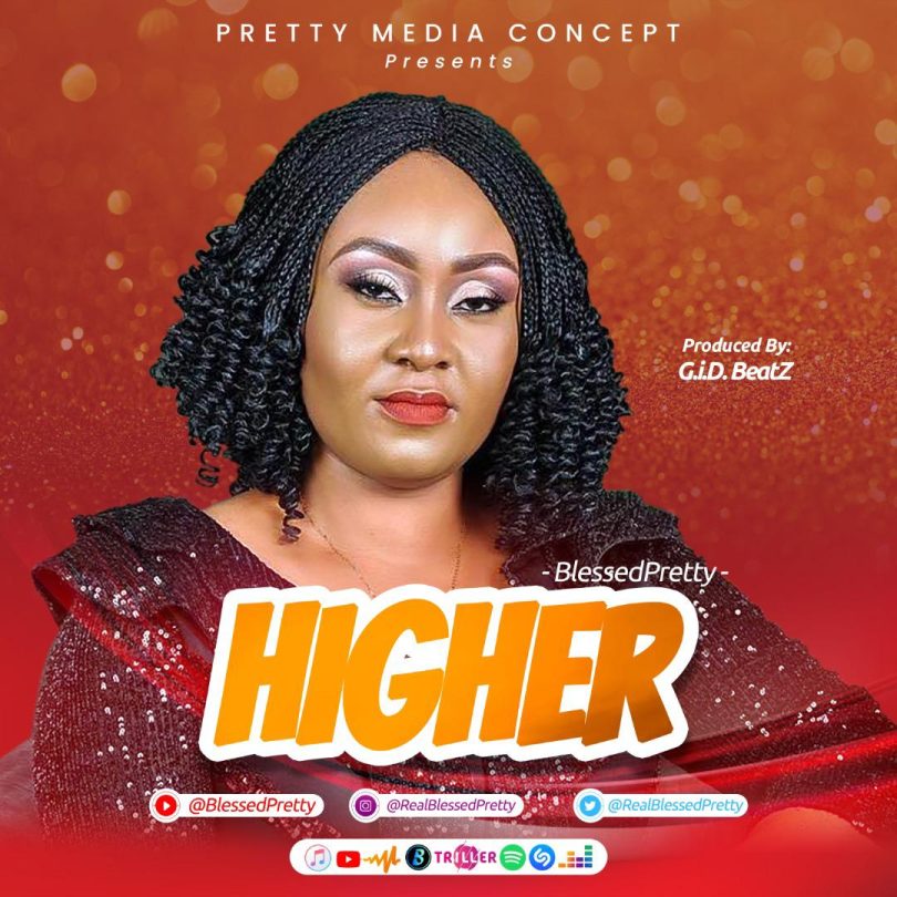 BlessedPretty - Higher