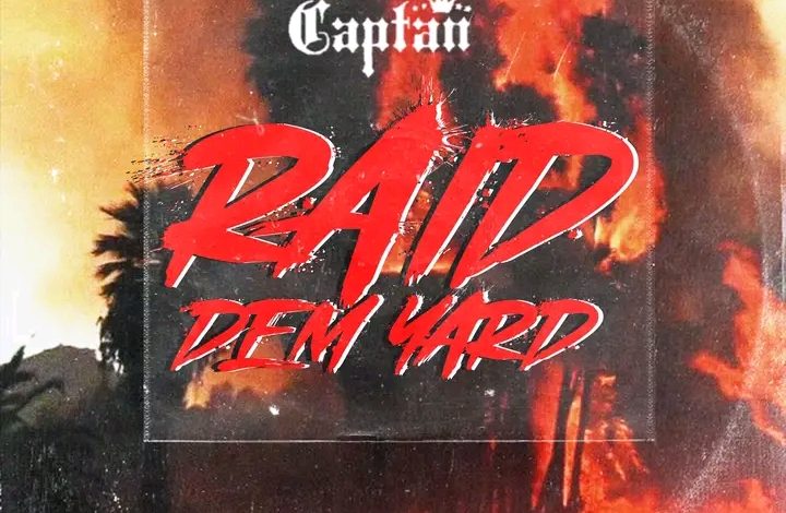 Captan - Raid Dem Yard