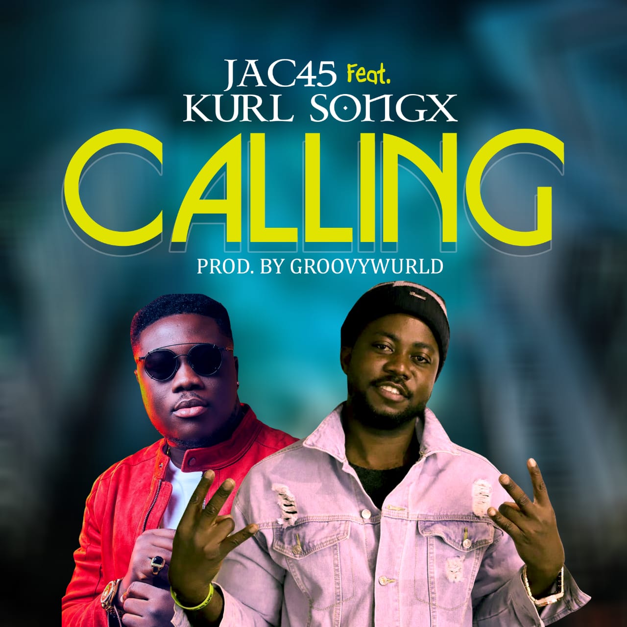 Jac45 - Calling Ft Kurl Songx