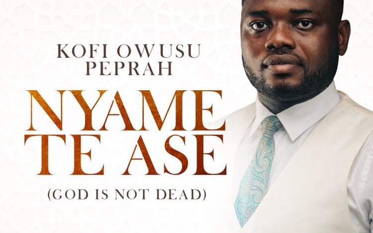 Kofi Owusu Peprah - Nyame Te Ase ft Amy Newman & Shadrack Mensah