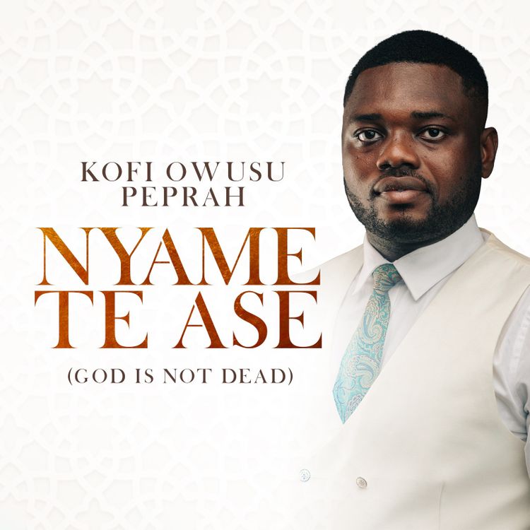 Kofi Owusu Peprah - Nyame Te Ase ft Amy Newman & Shadrack Mensah