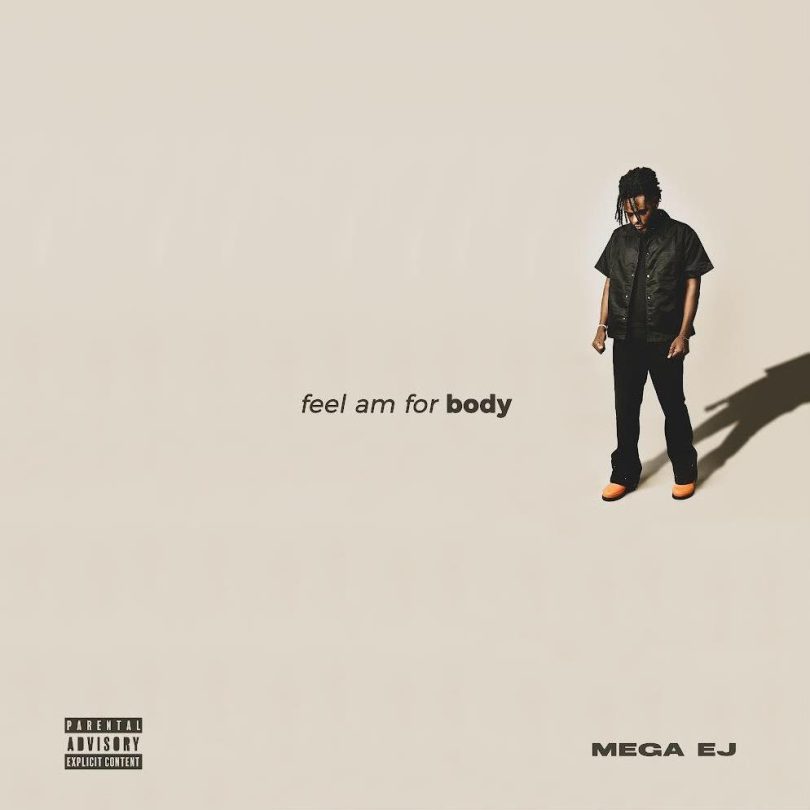 Mega EJ - Feel Am For Body