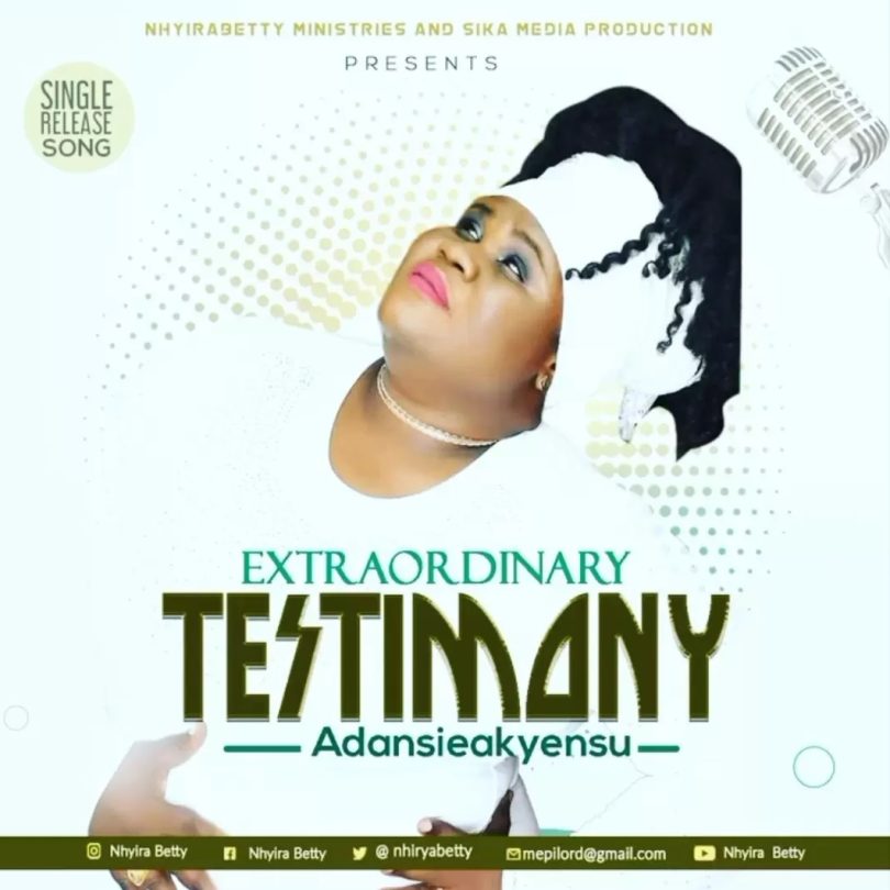 Nhyira Betty - Extraordinary Testimony (Adanseikyensu)