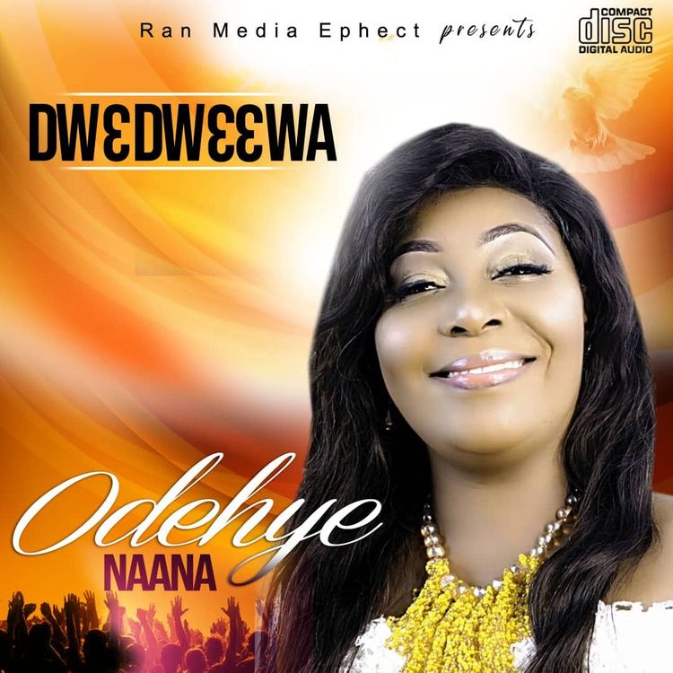 Odehye Naana - Dwedweewa ft. Lady Sarah & Osofobaa Gloria