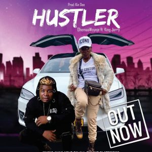 Ohemaa Woyeje - Hustler Ft King Jerry