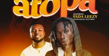 Patapaa - Atopa ft. Fada Leezy