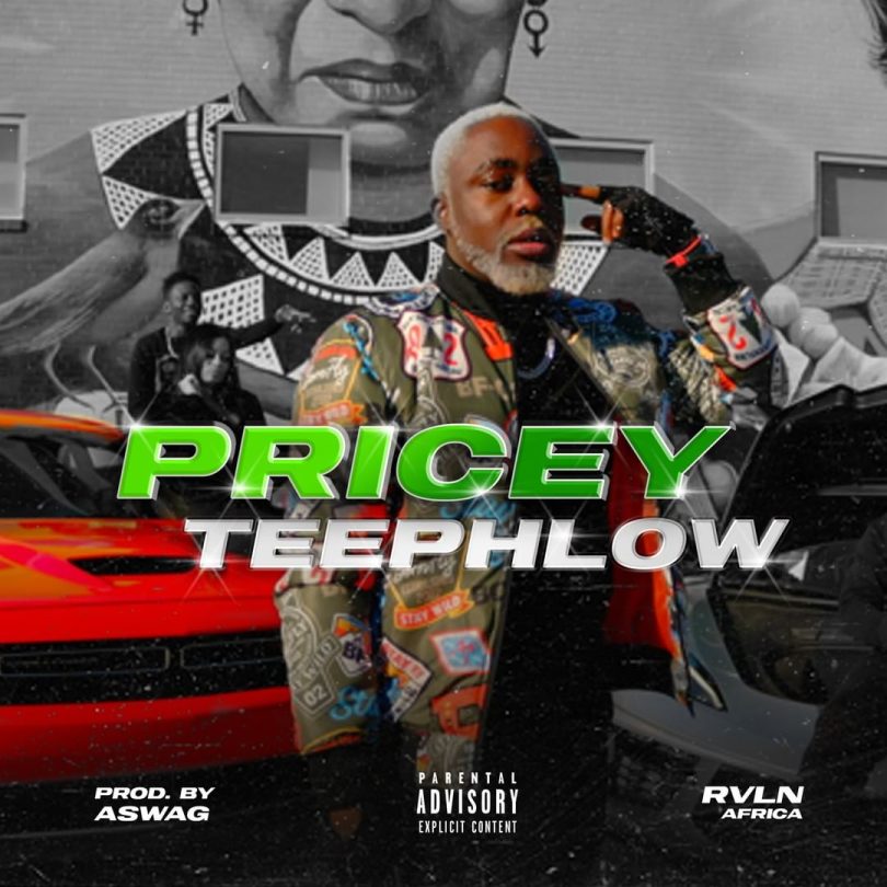 Teephlow - Pricey (New Song 2022)