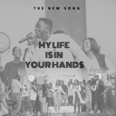 The New Song - My Life Is In Your Hands ft Shadrach Mensah