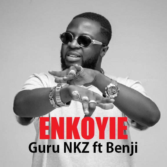 Guru NKZ - Enkoyie Ft Benji